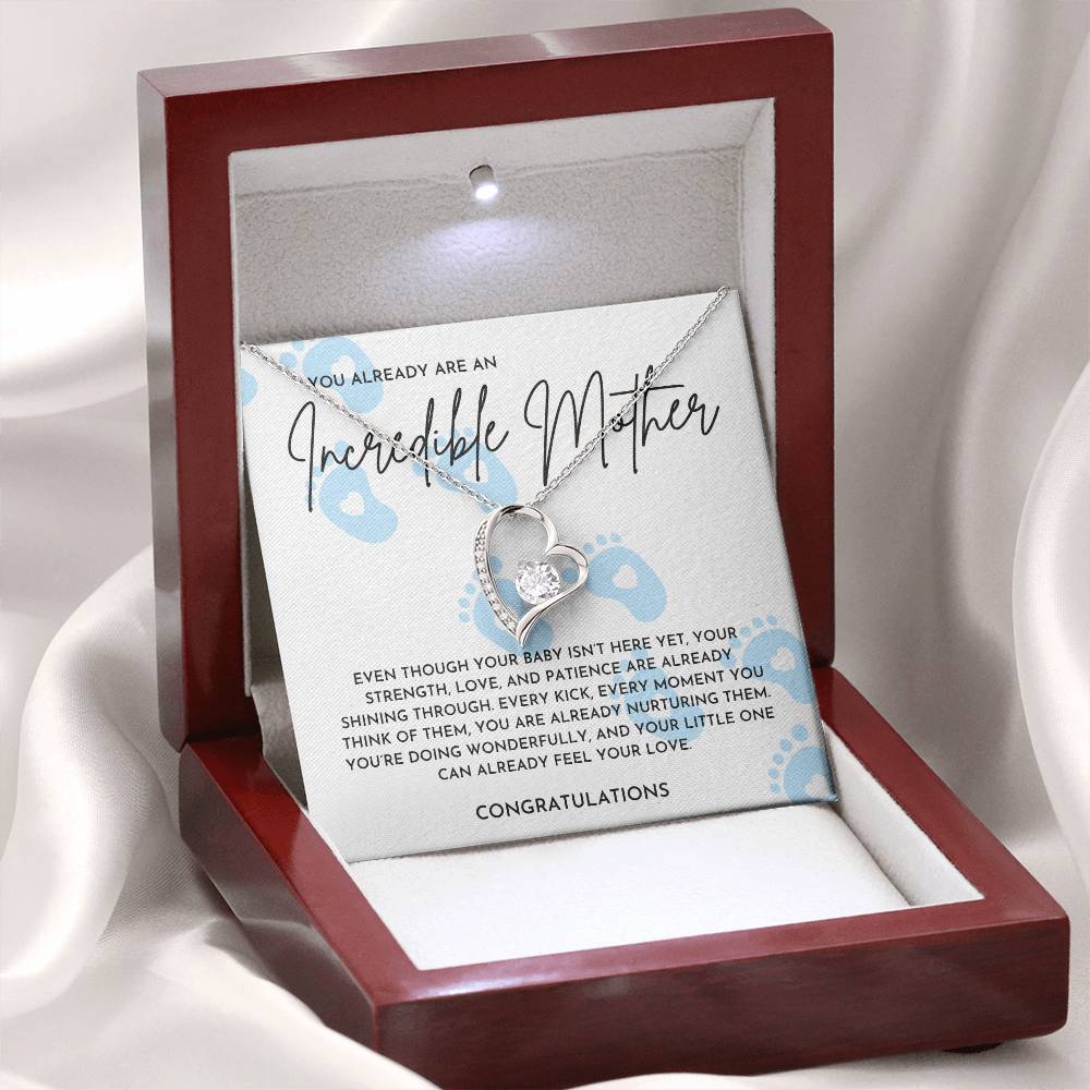You Are Already An Incredible Mother - Forever Love Necklace