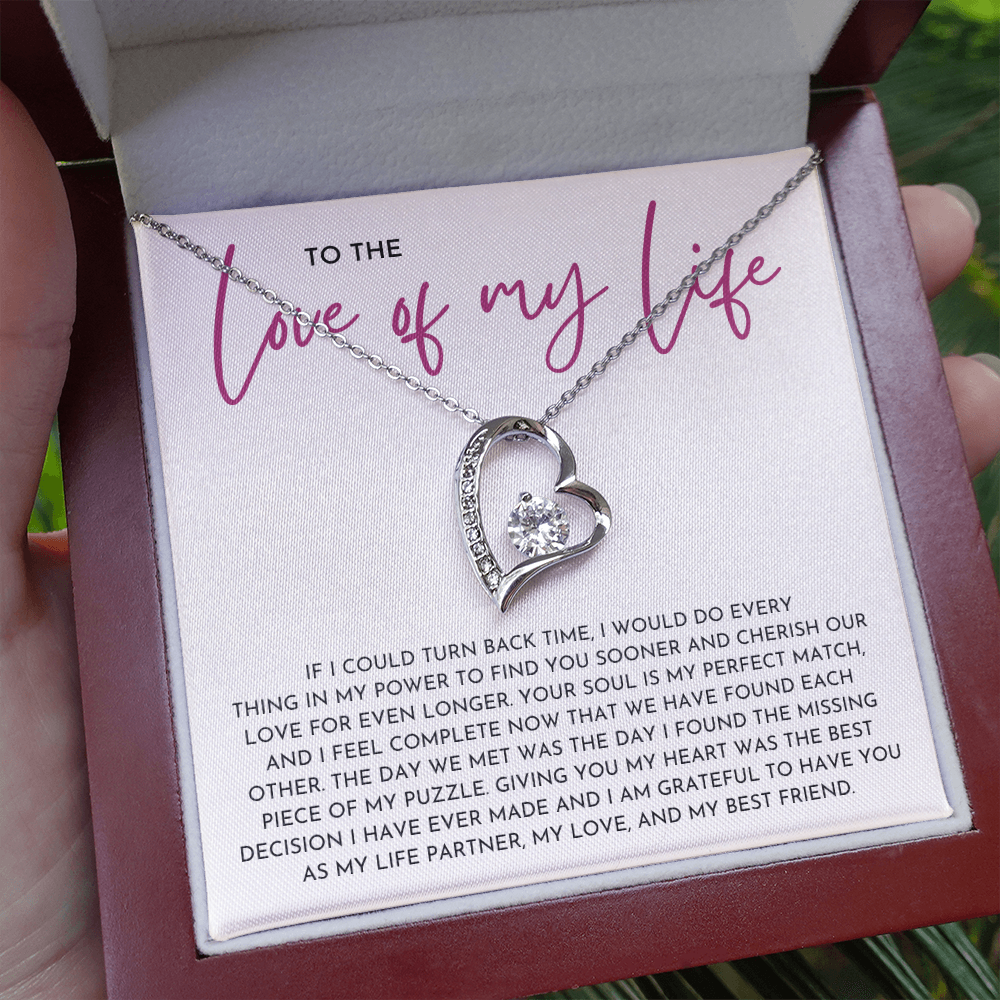To The Love Of My Life - Forever Love Necklace