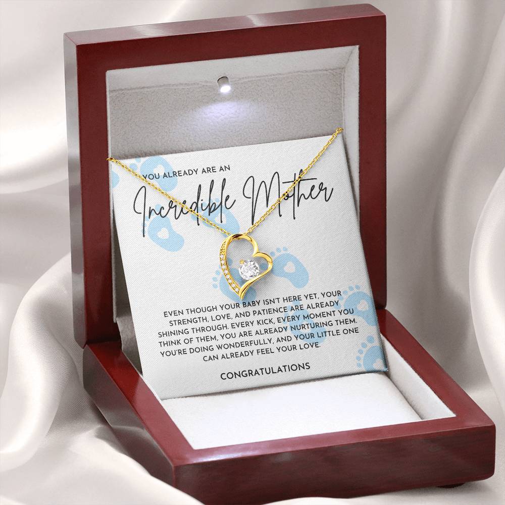 You Are Already An Incredible Mother - Forever Love Necklace