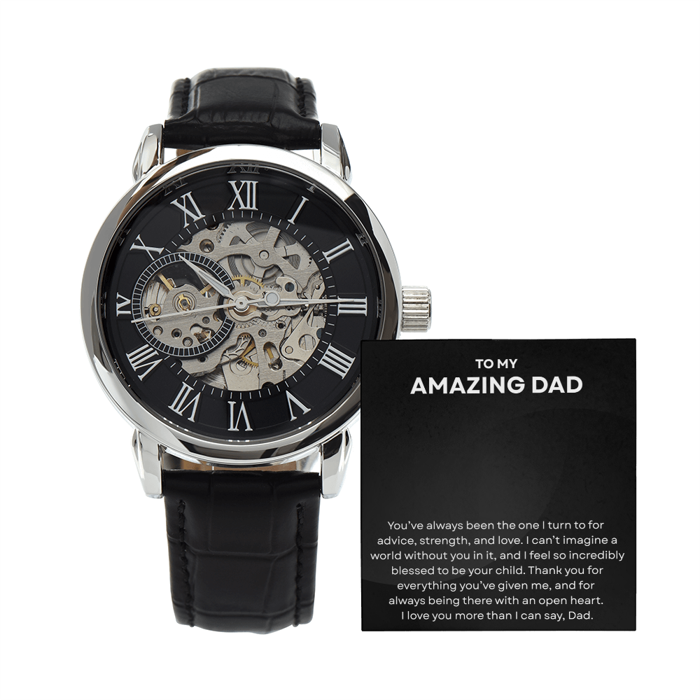 To My Amazing Dad - Openwork Watch