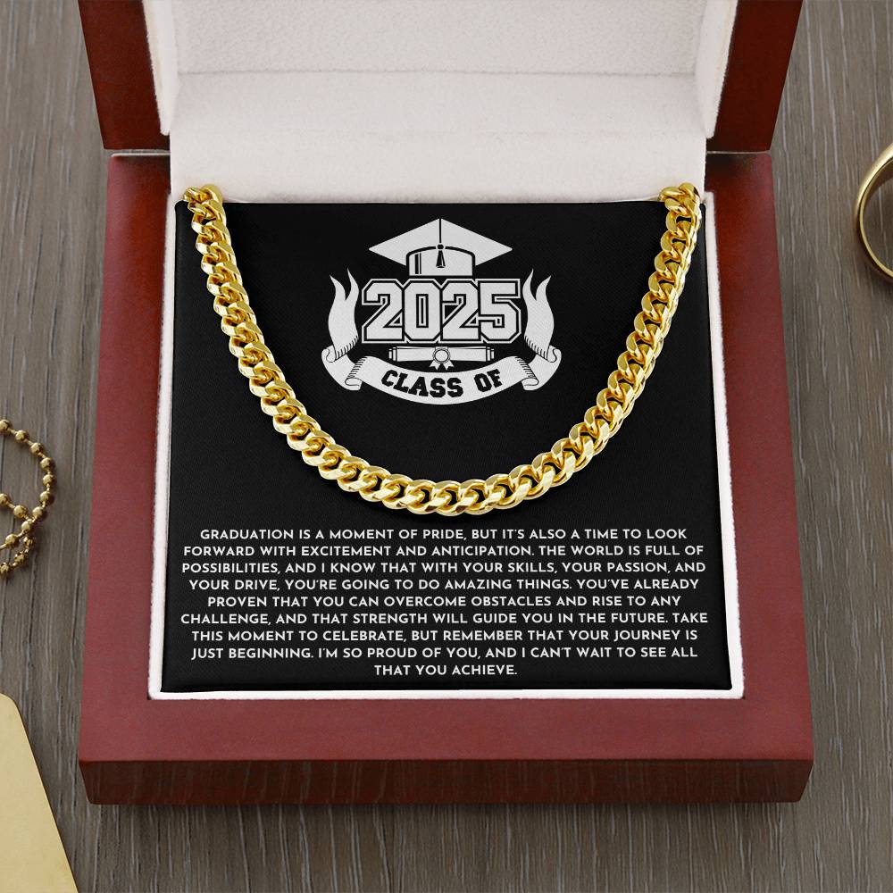 Graduation 2025 Cuban Link Chain – "The World Is Full of Possibilities" Gift for Him