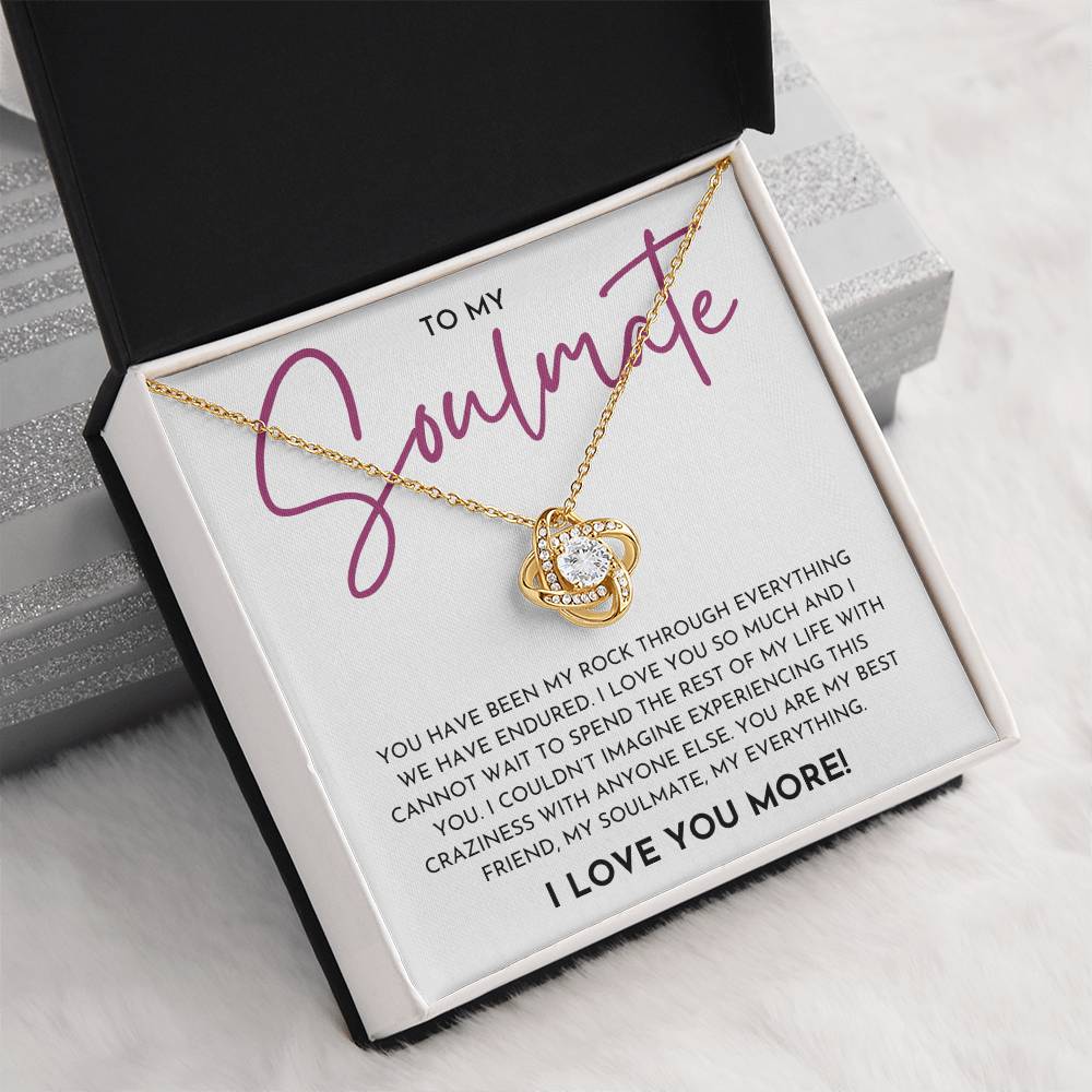 To My Soulmate Love Knot Necklace | Anniversary, Birthday, Just Because Gift