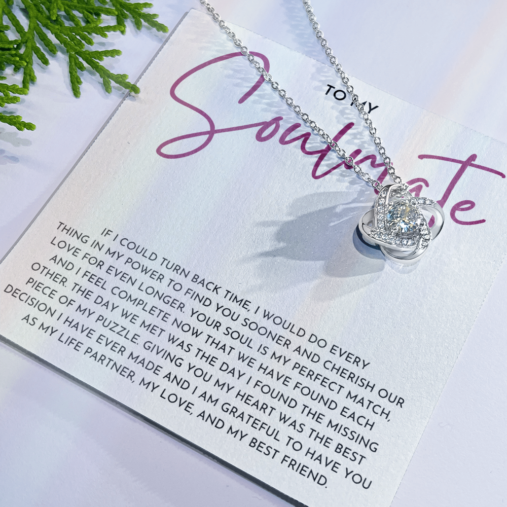 To My Soulmate Love Knot Necklace | Anniversary, Birthday, Just Because Gift