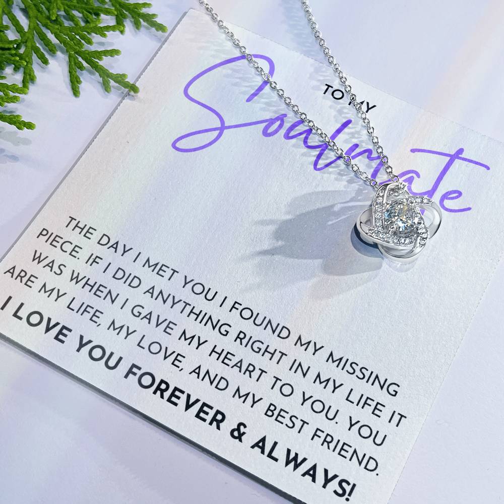 To My Soulmate- Love Knot Necklace