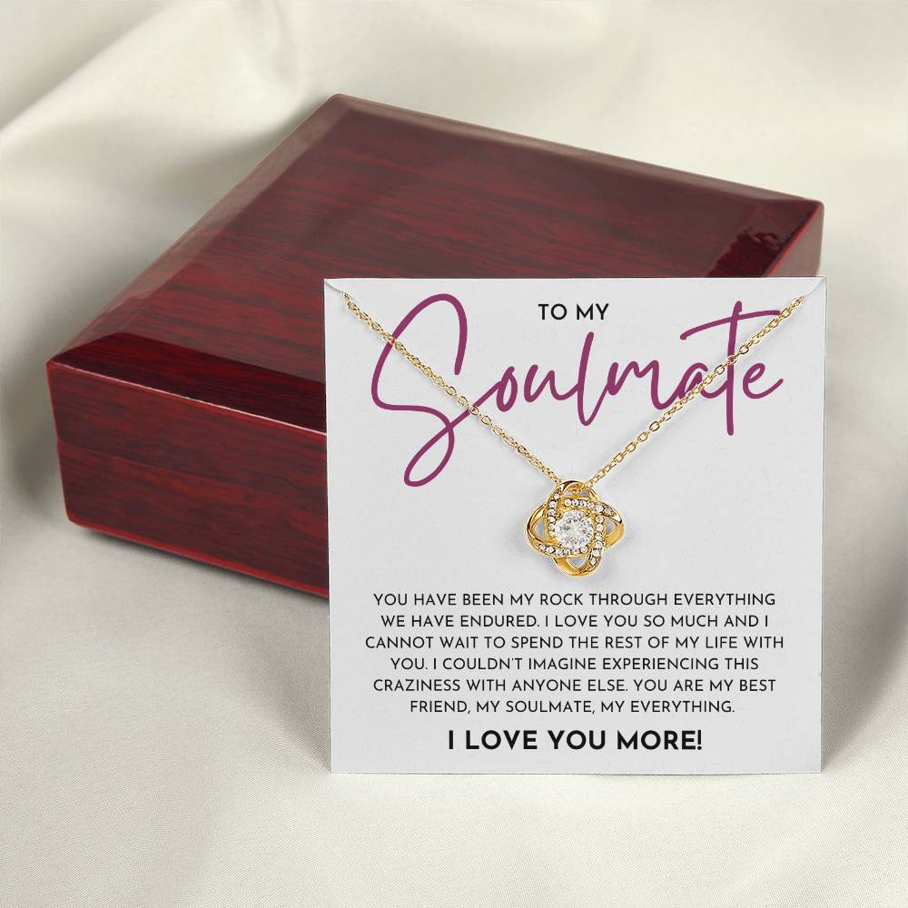 To My Soulmate Love Knot Necklace | Anniversary, Birthday, Just Because Gift