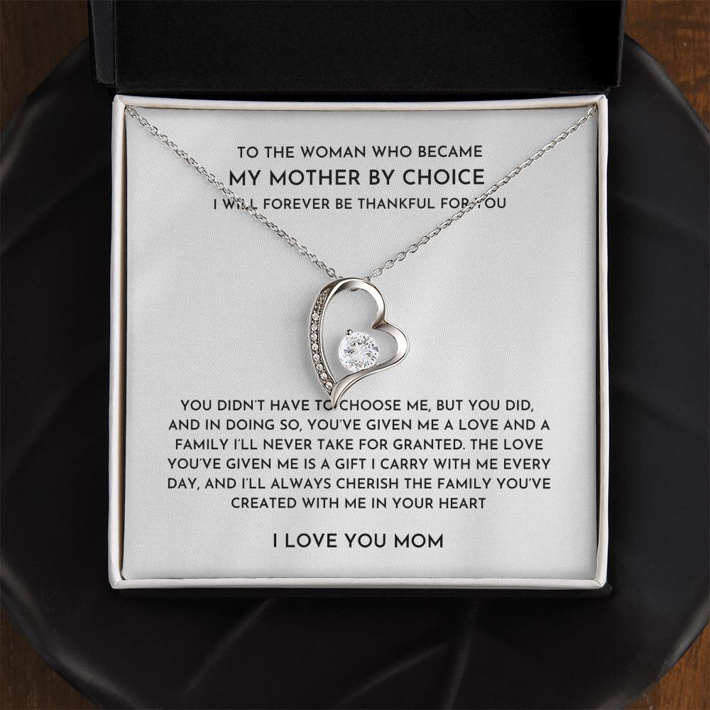 To The Woman Who Became My Mother By Choice- Forever Love Necklace
