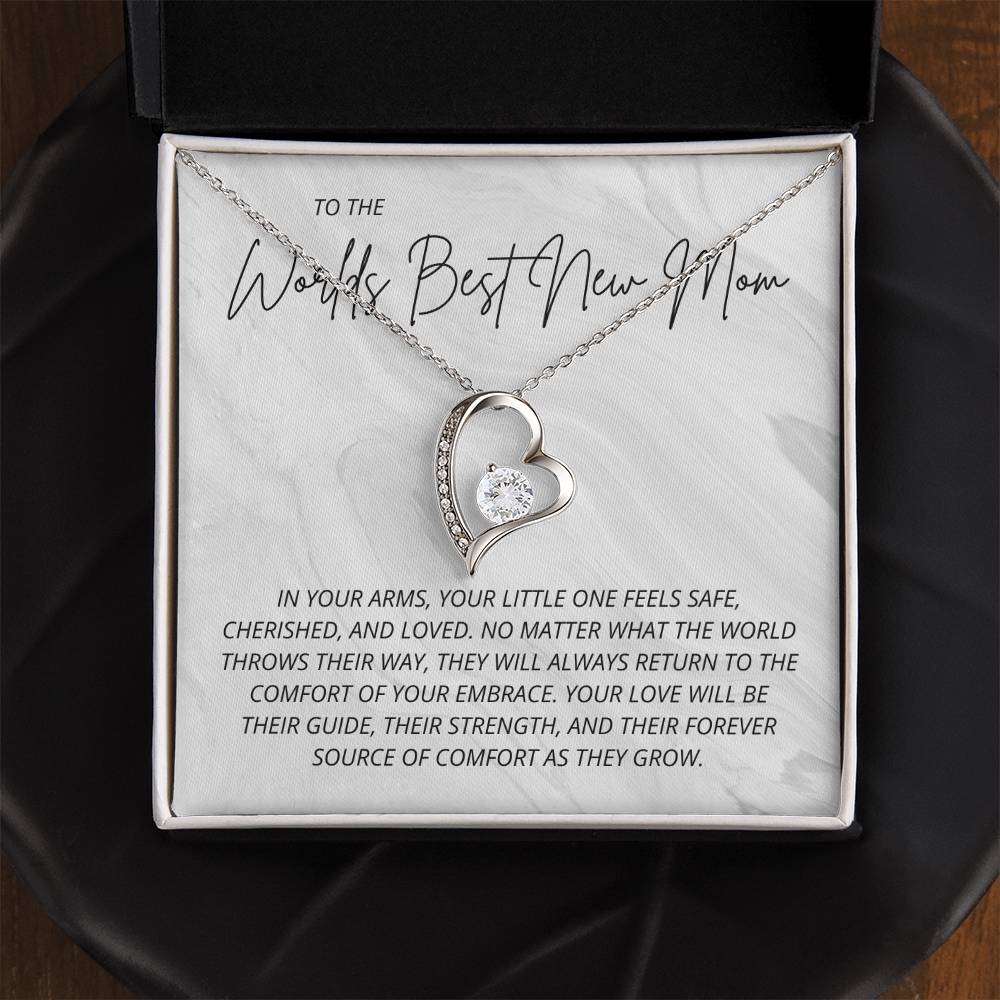 To The Worlds Best New Mom- Forever Love Necklace