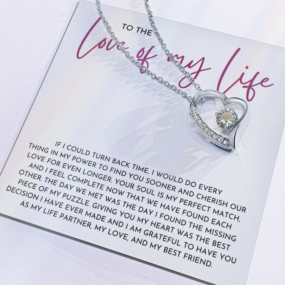To The Love Of My Life - Forever Love Necklace