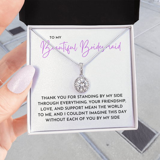 To My Beautiful Bridesmaid - Eternal Hope Necklace