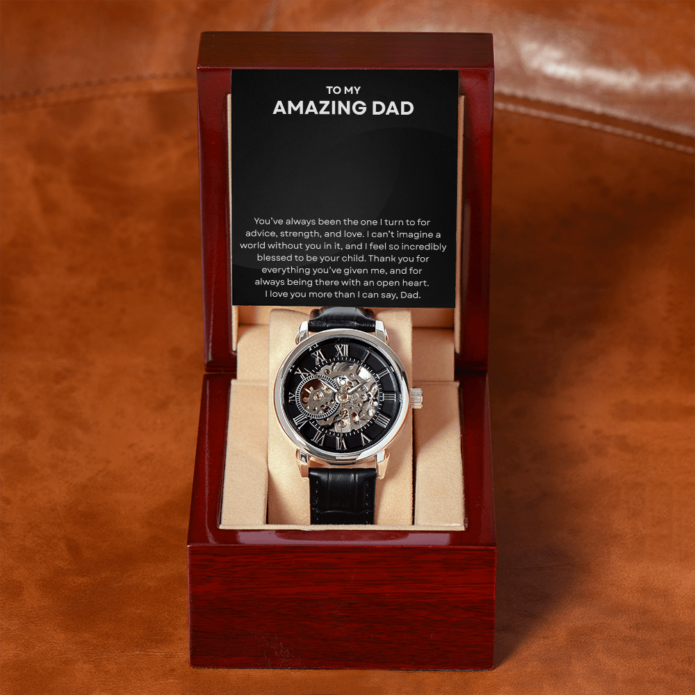 To My Amazing Dad - Openwork Watch