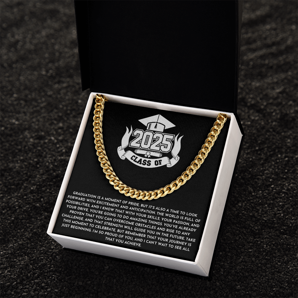 Graduation 2025 Cuban Link Chain – "The World Is Full of Possibilities" Gift for Him