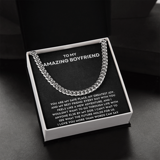 To My Amazing Boyfriend - Cuban Link Chain