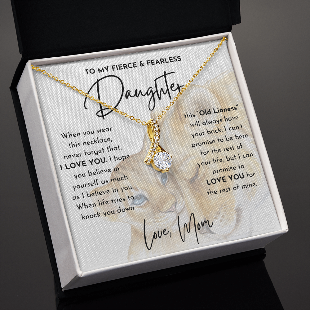 To My Fierce and Fearless Daughter - Alluring Beauty Necklace