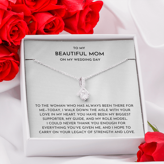To My Mom On My Wedding Day - Alluring Beauty Necklace