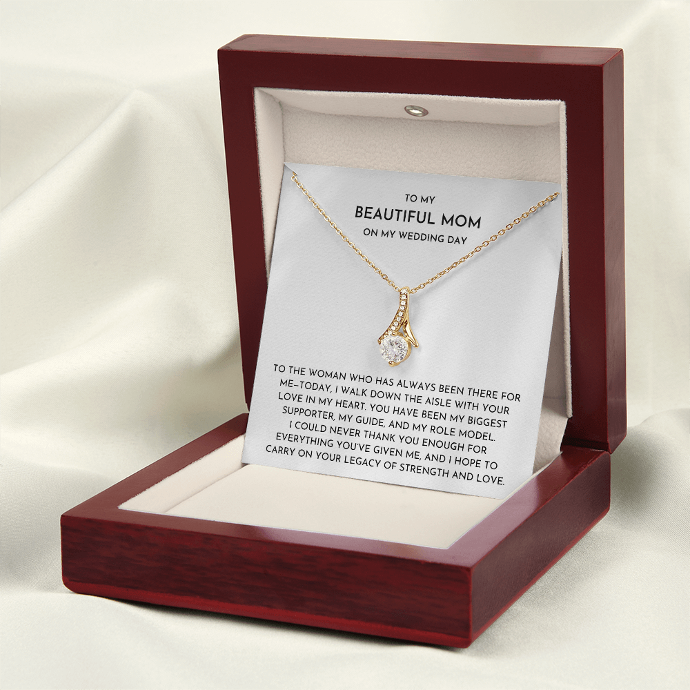 To My Mom On My Wedding Day - Alluring Beauty Necklace