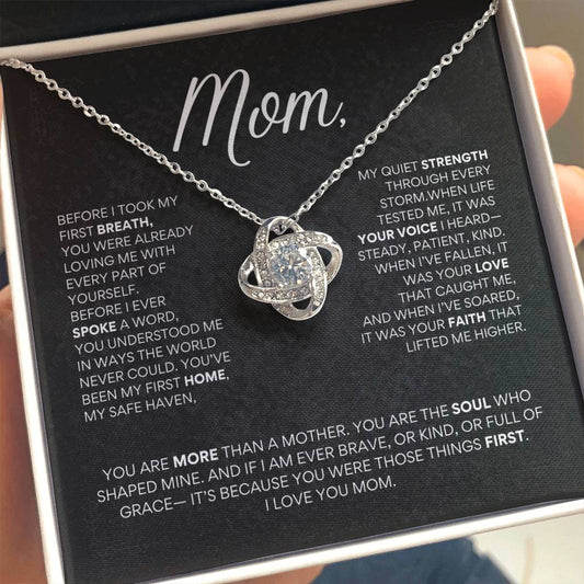 Mother’s Day Love Knot Necklace -  "Before I Took My First Breath"
