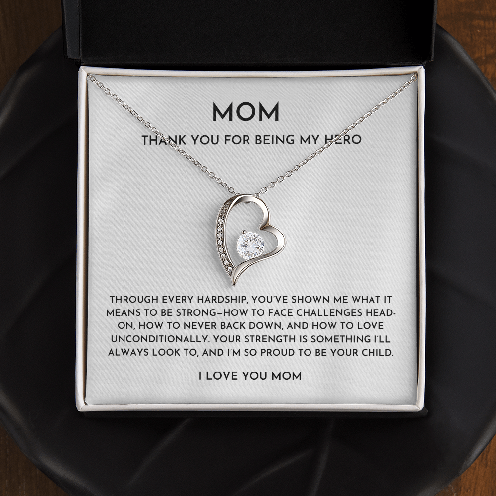 Mom, Thank You For Being My Hero - Forever Love Necklace