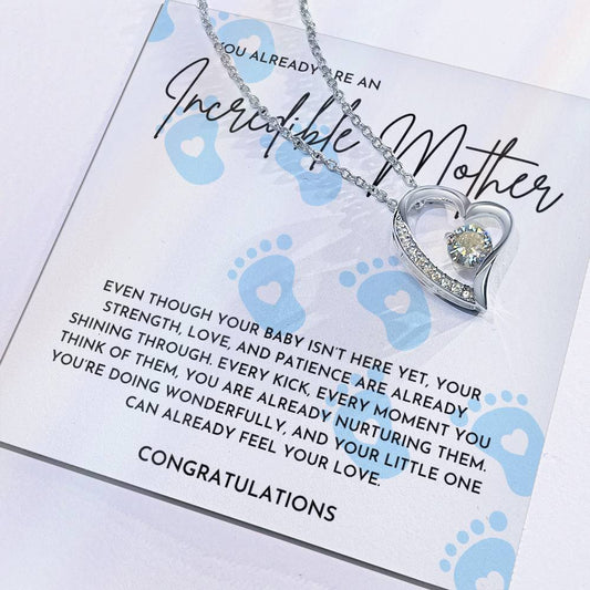 You Are Already An Incredible Mother - Forever Love Necklace
