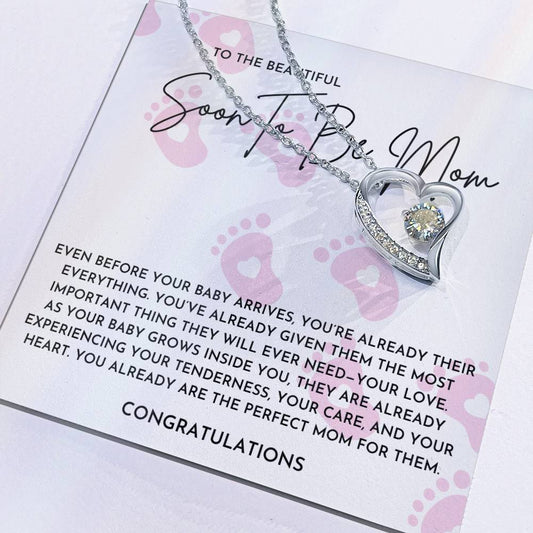 To The Beautiful Soon To Be Mom- Forever Love Necklace