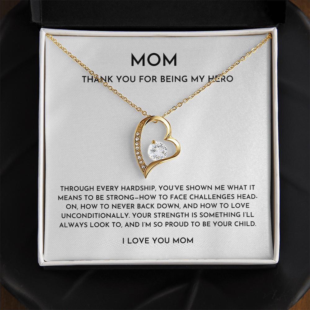 Mom, Thank You For Being My Hero - Forever Love Necklace