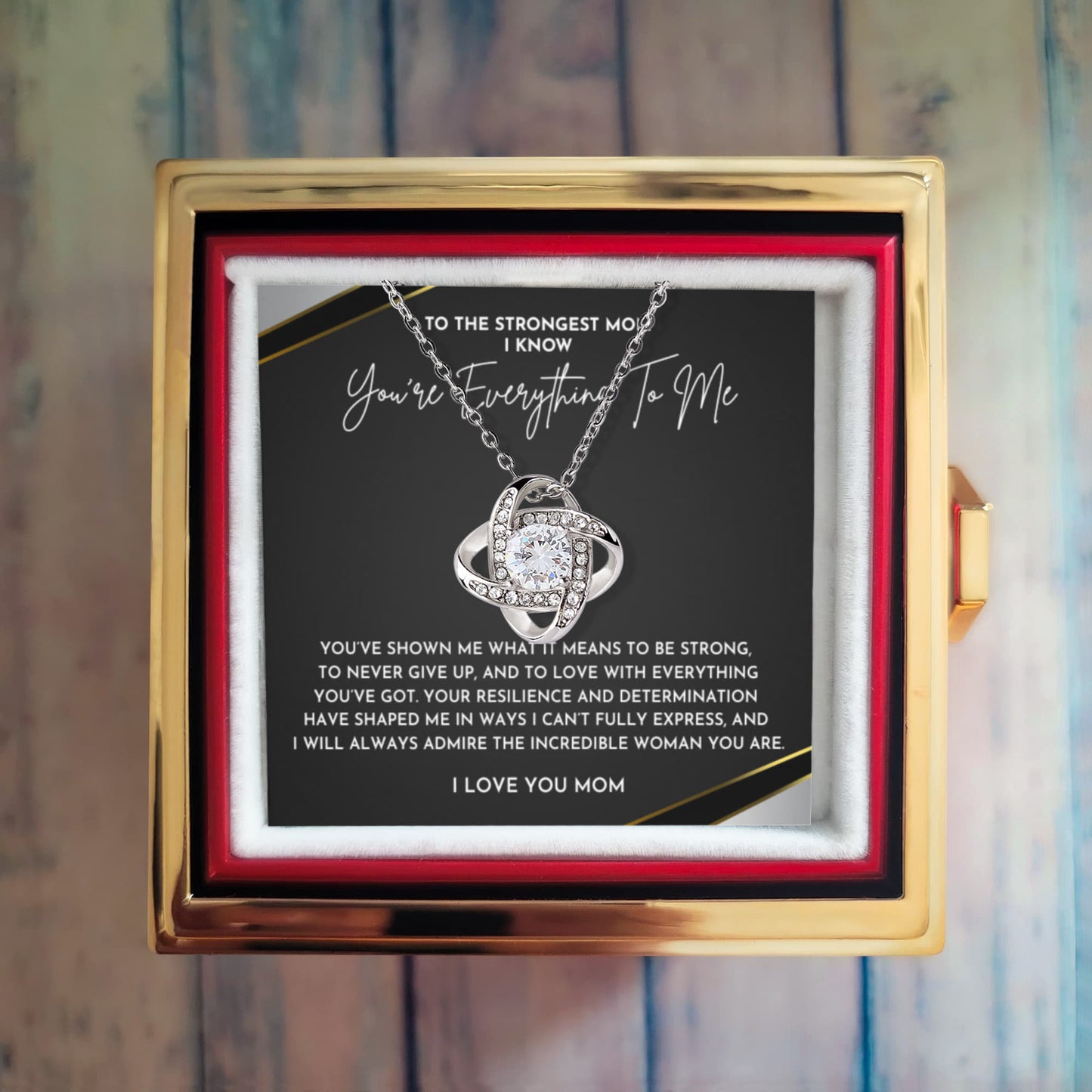 To The Strongest Mom I Know You're Everything To Me Necklace- Rotating Rose Box