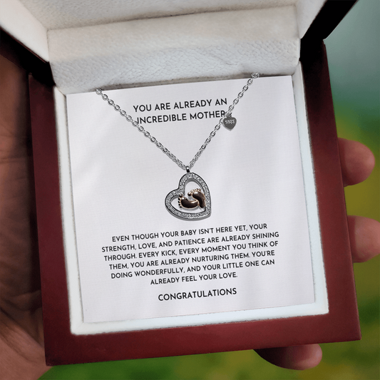 You Are Already An Incredible Mother - Baby Feet Necklace
