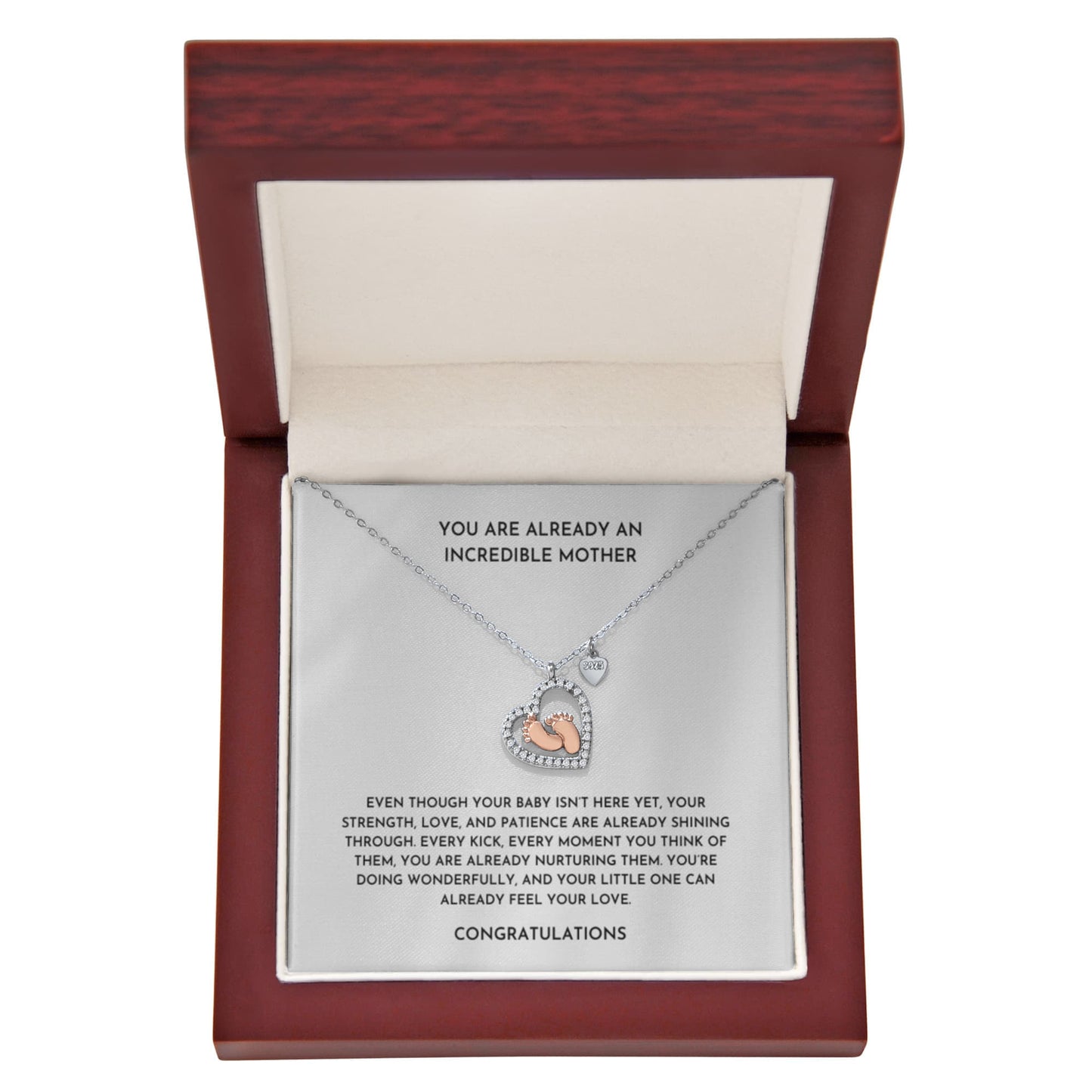 You Are Already An Incredible Mother - Baby Feet Necklace